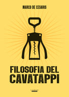 Filosofia del cavatappi