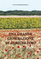 Una Grande Generazione di Agricoltori