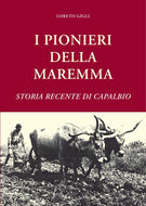 I pionieri della Maremma