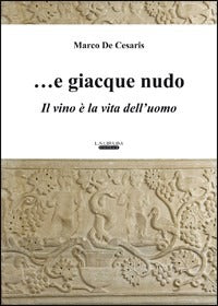 ... E giacque nudo