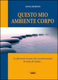 Questo mio ambiente corpo