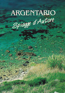 Argentario - Spiagge d’Autore