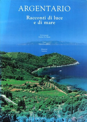 Argentario - Racconti di luce e di mare