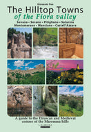 The hilltop towns of the Fiora Valley