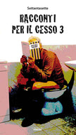 Racconti per il cesso - Vol. 3