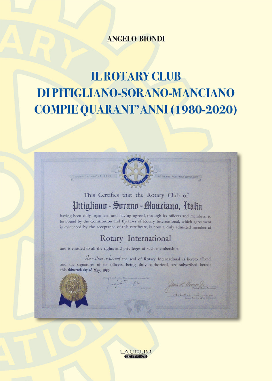 Il Rotary Club di Pitigliano-Sorano-Manciano compie quarant'anni (1980-2020)