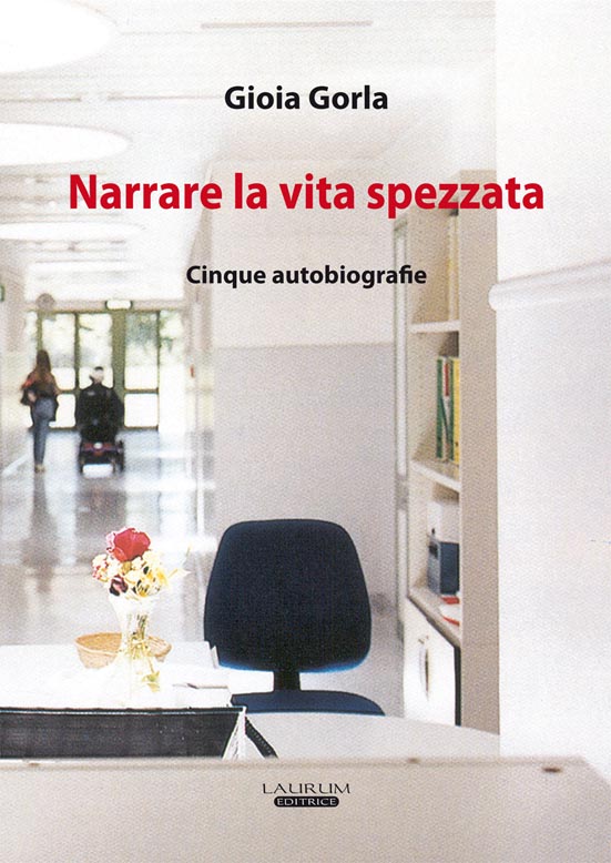 Narrare la vita spezzata