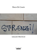 Stronzi!