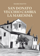 San Donato Vecchio Cambia la Maremma