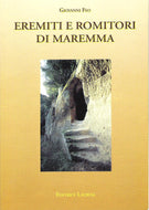 Eremiti e Romitori di Maremma