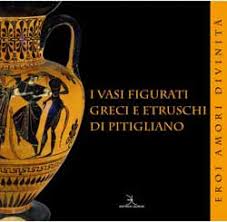 I vasi figurati Greci e Etruschi di Pitigliano