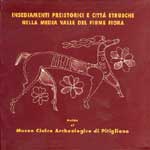 Insediamenti preistorici e città etrusche nella media valle del fiume Fiora